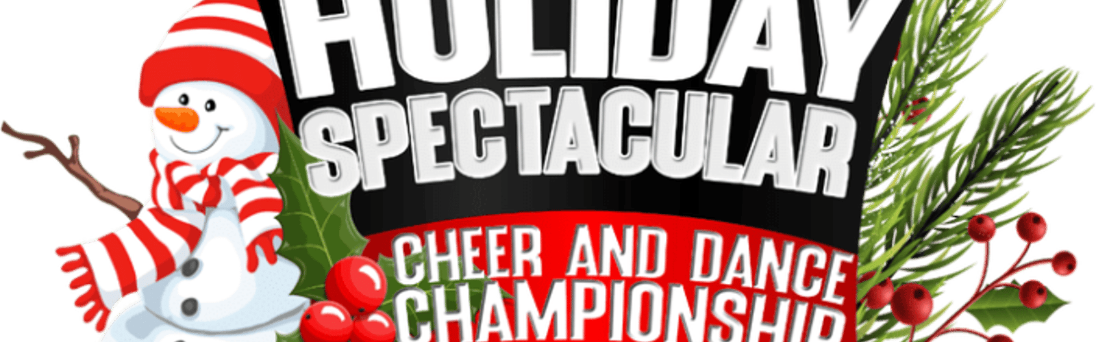 Holiday Spectacular Cheer and Dance Championships 2025