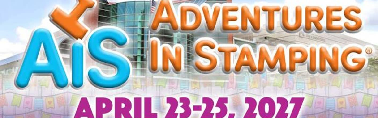 Adventures in Stamping - Rubber Stamp & Scrapbook Conventions