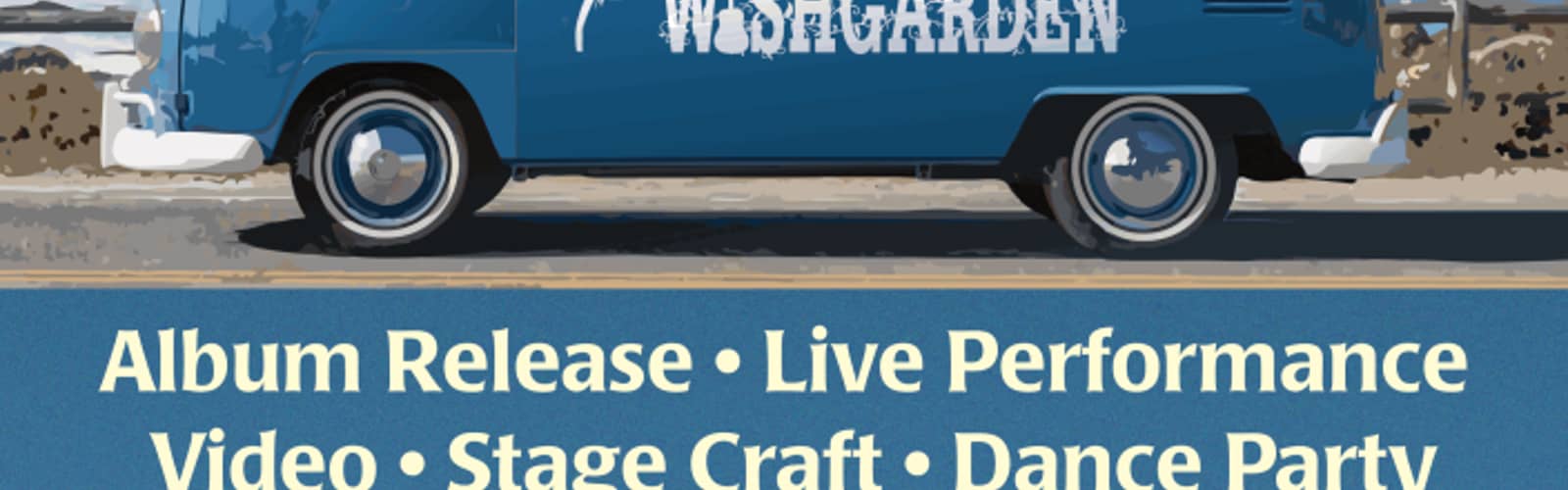 Get on the Bus, A Wishgarden Jam and Album Release