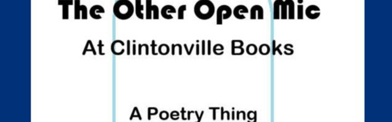 The Other Open Mic: A Poetry Thing
