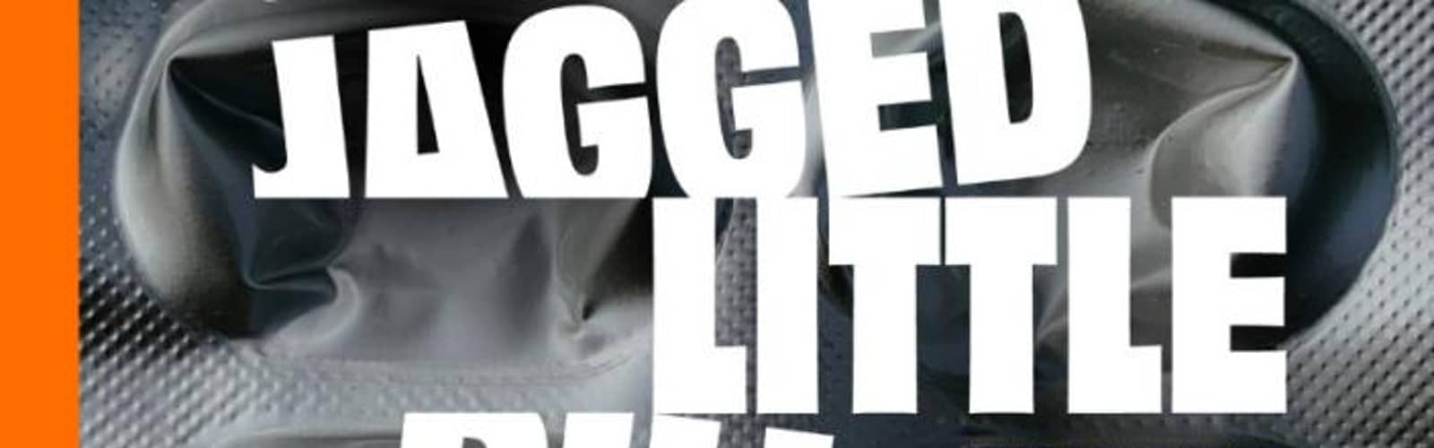 Alanis Morissette's Jagged Little Pill: The Musical
