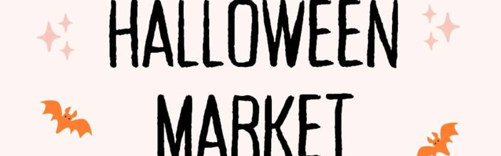 Halloween Market / Trick or Treat