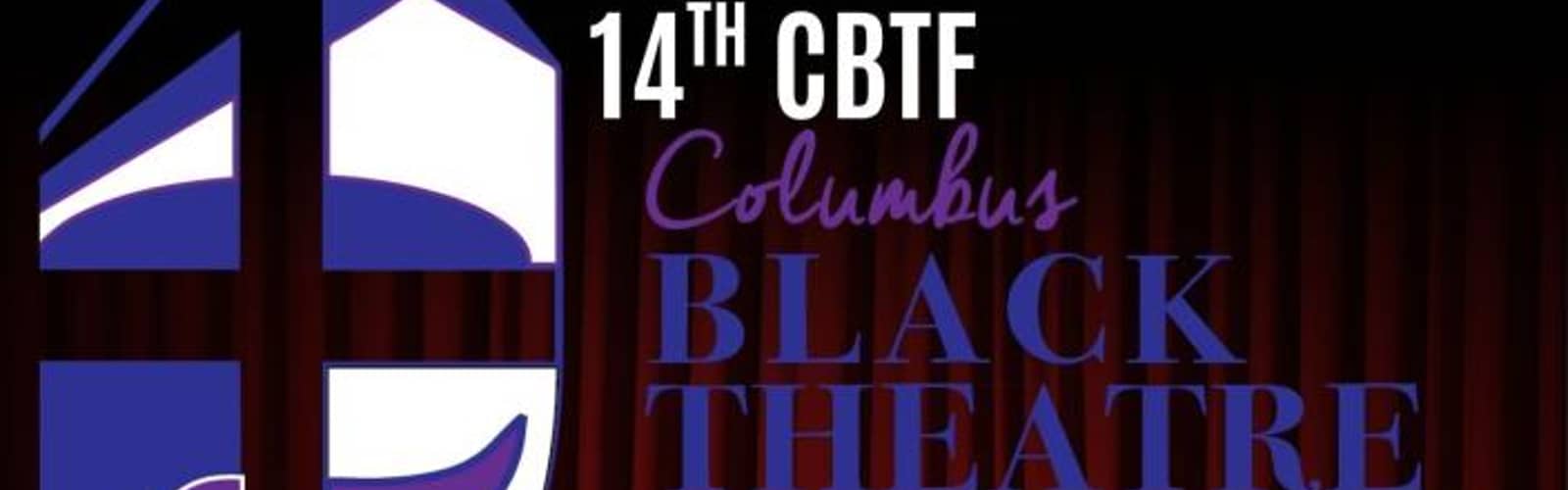 14th Columbus Black Theatre Festival Voices of Triumph