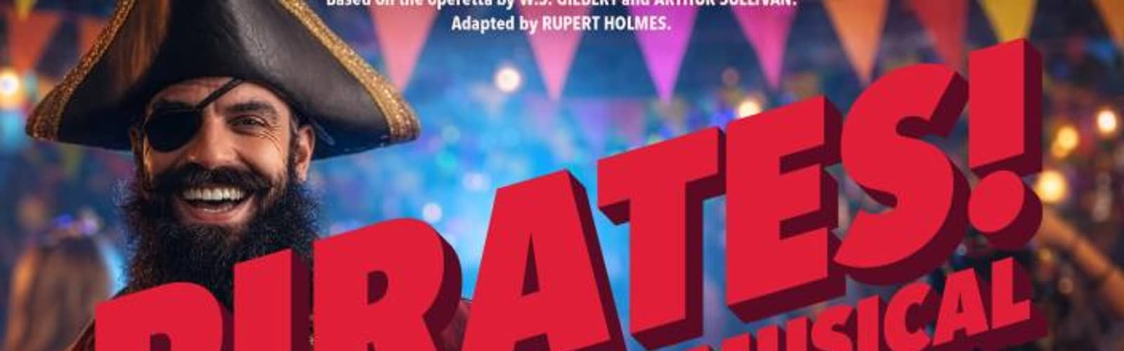 Pirates! The Penzance Musical