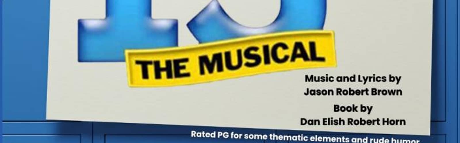 Avalon Productions Presentsâ€¦ 13: The Musical
