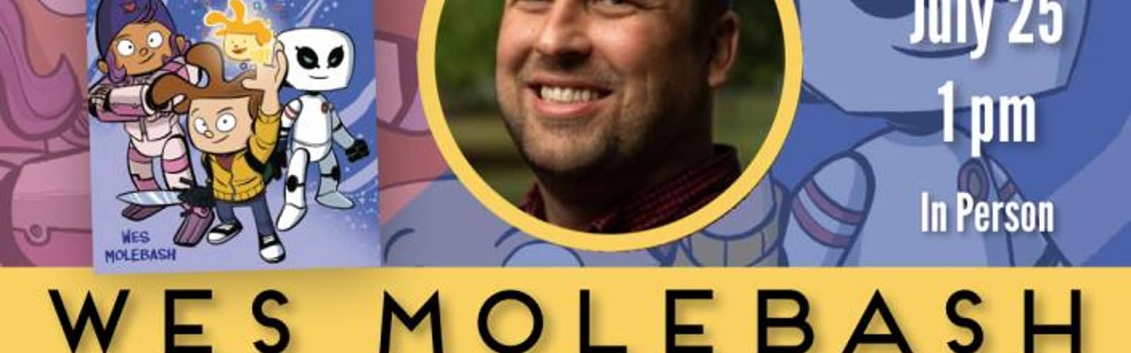 Saturday with Author & Illustrator Wes Molebash