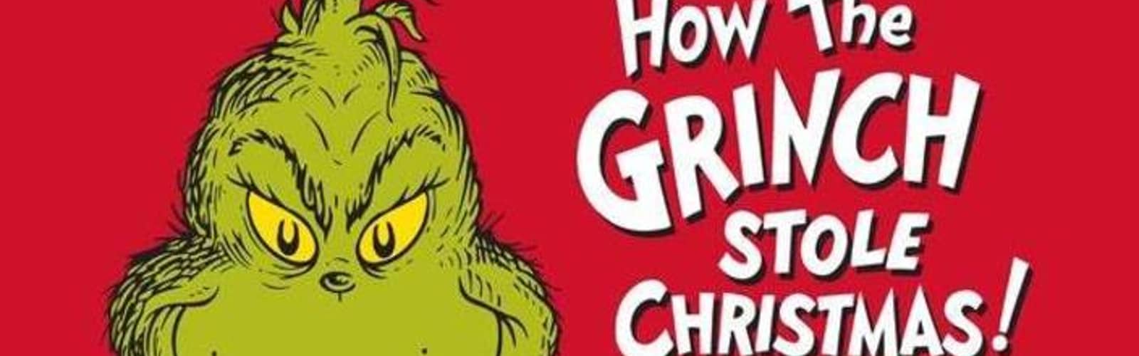 Dr. Seuss' How the Grinch Stole Christmas! The Musical