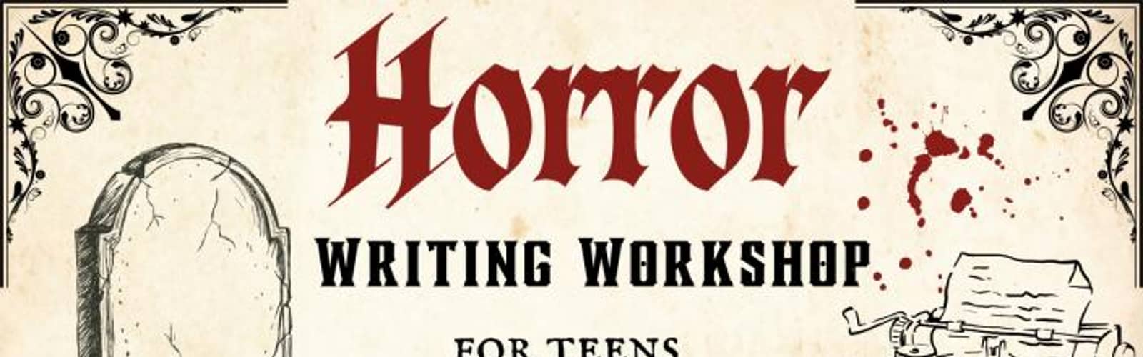 Horror Writing Workshop for Teens