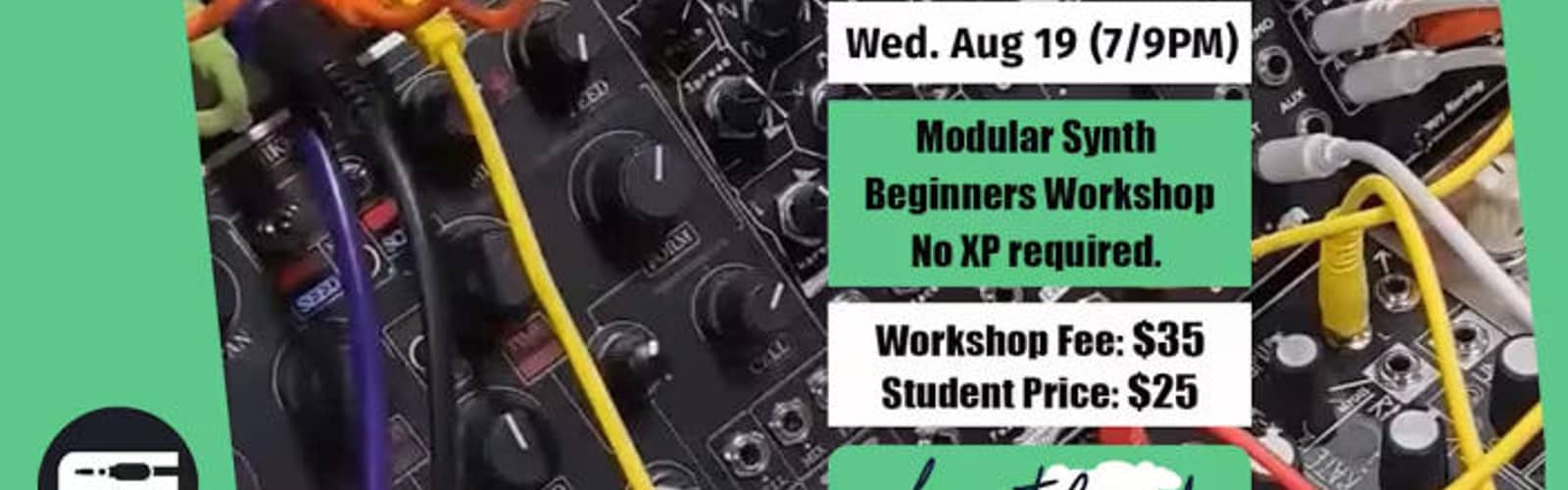 Intro to Modular Synthesis Workshop - August 19 @ Honest Friend Brewing