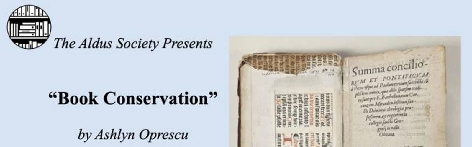 Talk on Book Conservation Book Conservation with Ashlyn Oprescu