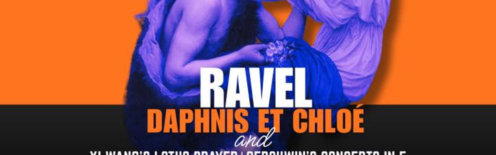 Daphnis et Chloé + Lotus Prayer + Gershwin's Concerto in F- Masterworks III