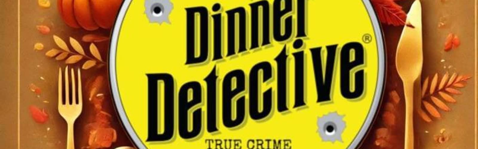 Dinner Detective Columbus- November 21st Public Show