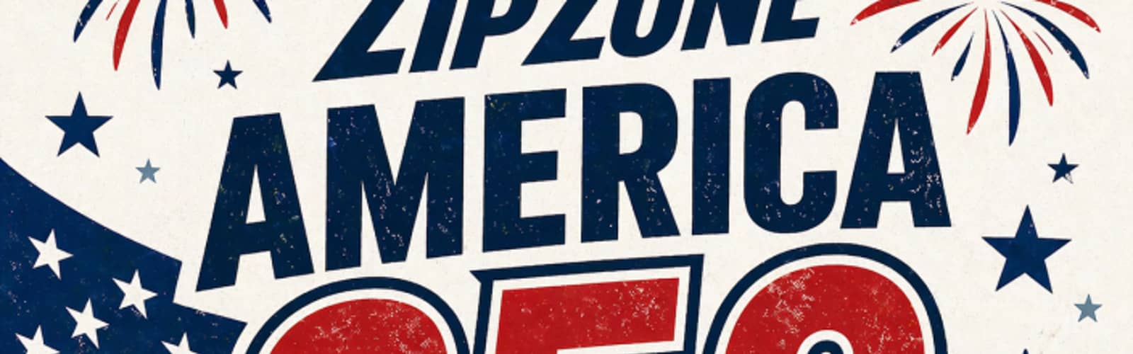 Celebrate America's 250th B-Day at ZipZone!