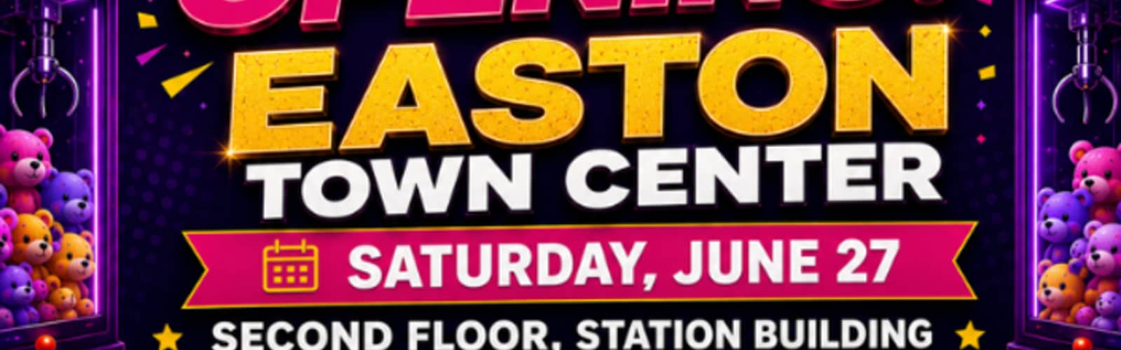 Fantasy Claw Arcade Easton Grand Opening