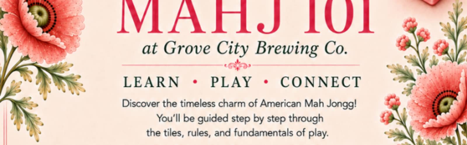 Mahj 101: Beginner Mah Jongg Class at Grove City Brewing Company