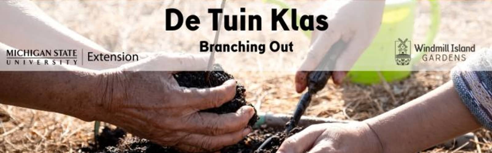 De Tuin Klas: Branching Out