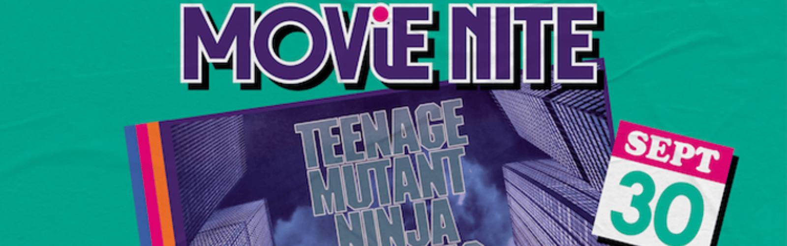 Atlas9 Movie Nite: Teenage Mutant Ninja Turtles