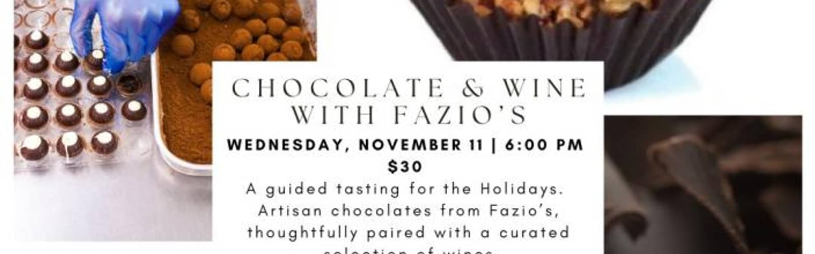 Holiday Chocolate & Wine Pairing with Fazio's Chocolates