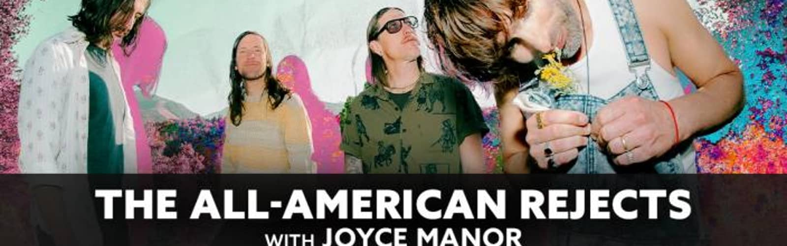 THE ALL-AMERICAN REJECTS WITH JOYCE MANOR