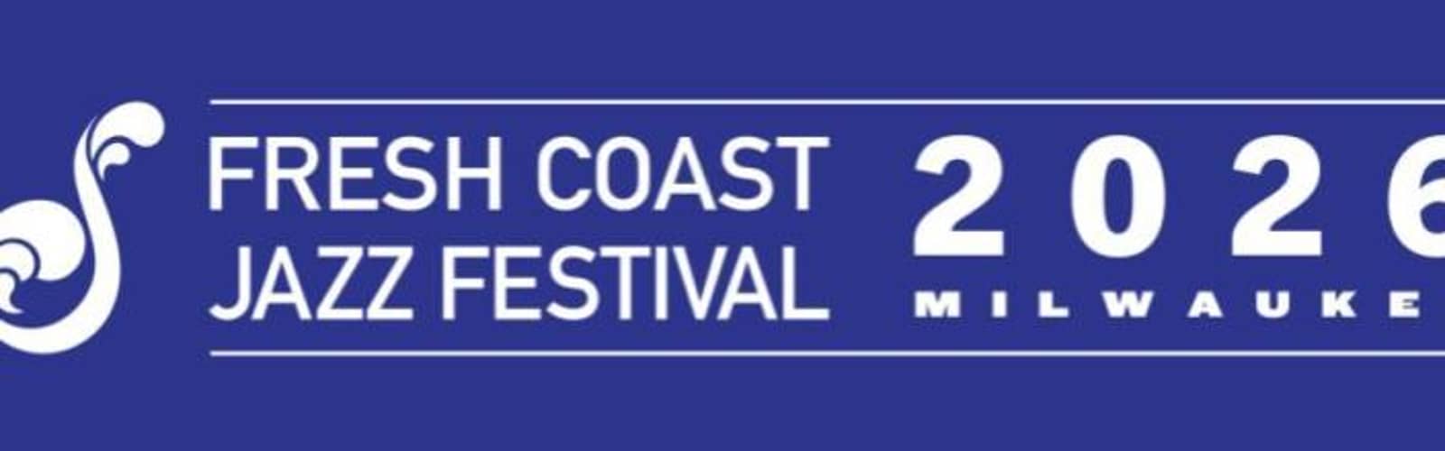 2026 Fresh Coast Jazz Festival