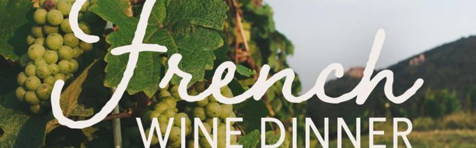 French Wine Dinner with Wilson Daniels