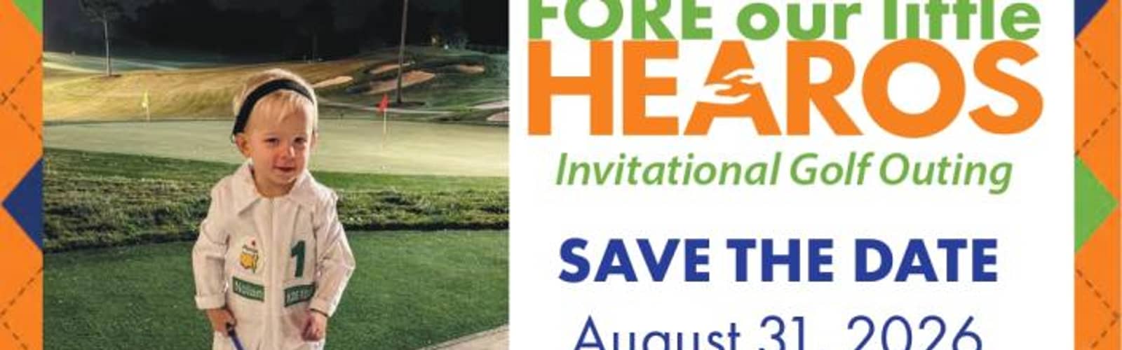 HEAR Wisconsin's Fore Our Little HEAROS Invitational Golf Outing