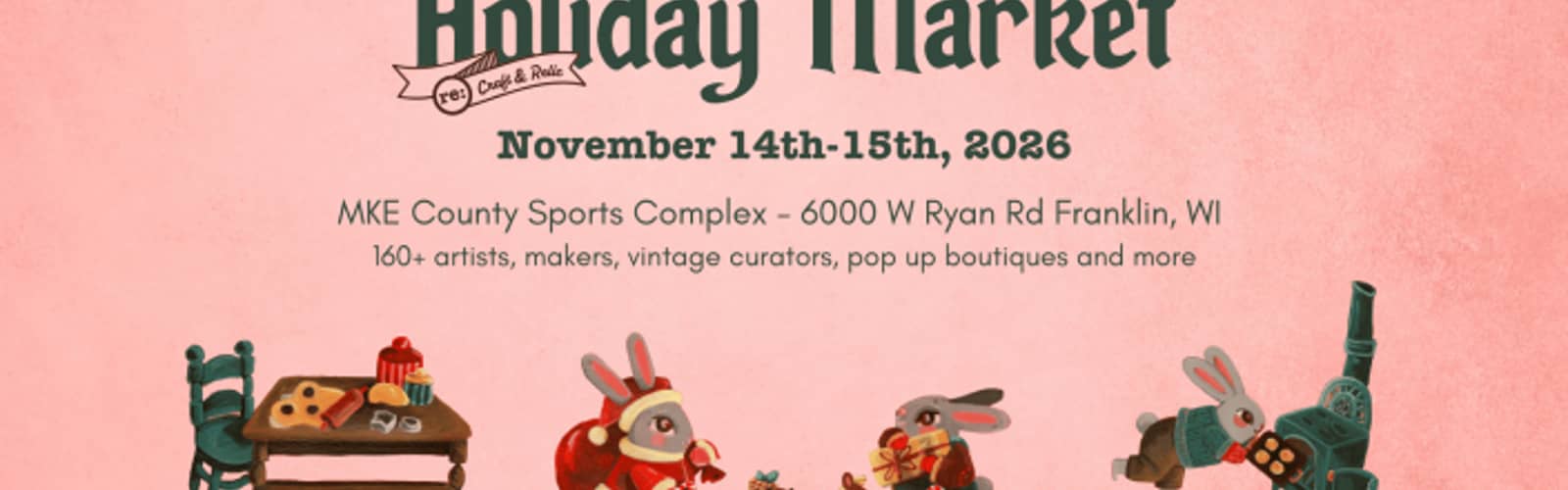 Holiday Market 2026 by re:Craft and Relic