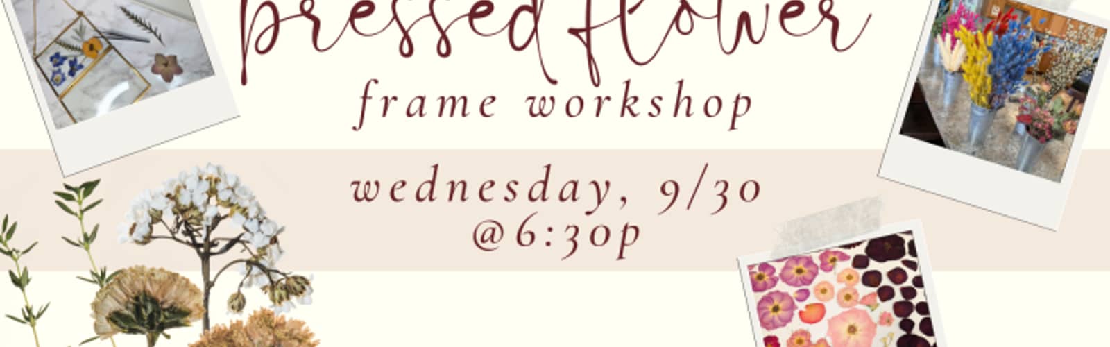 Pressed Flower Frame Workshop