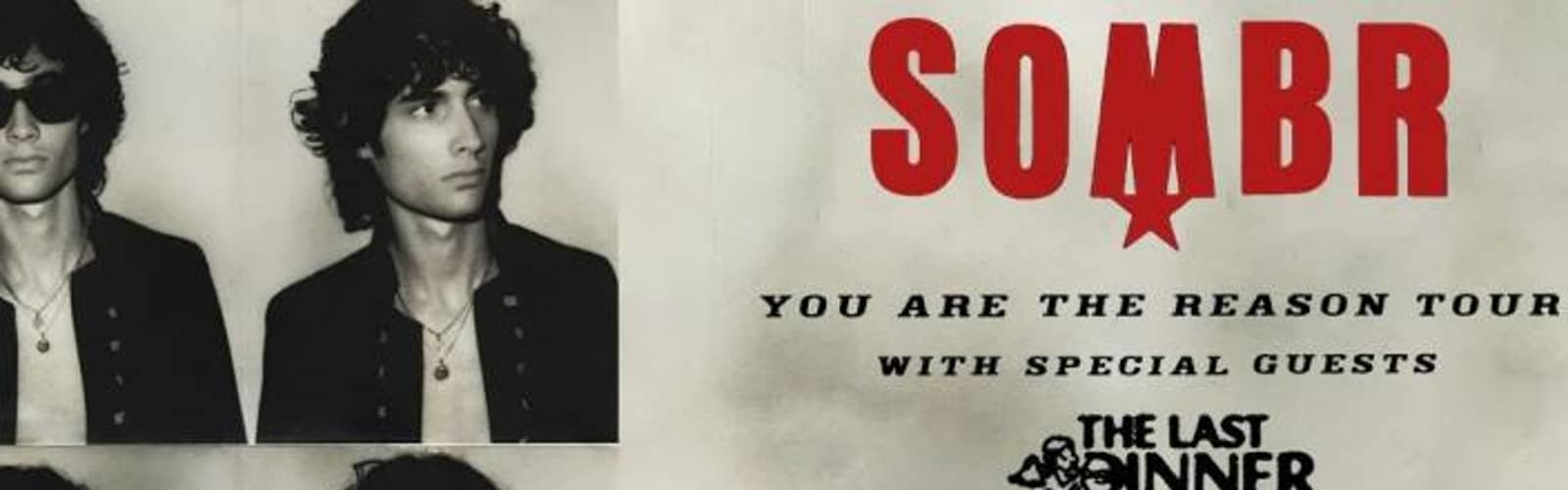 SOMBR: You Are The Reason Tour