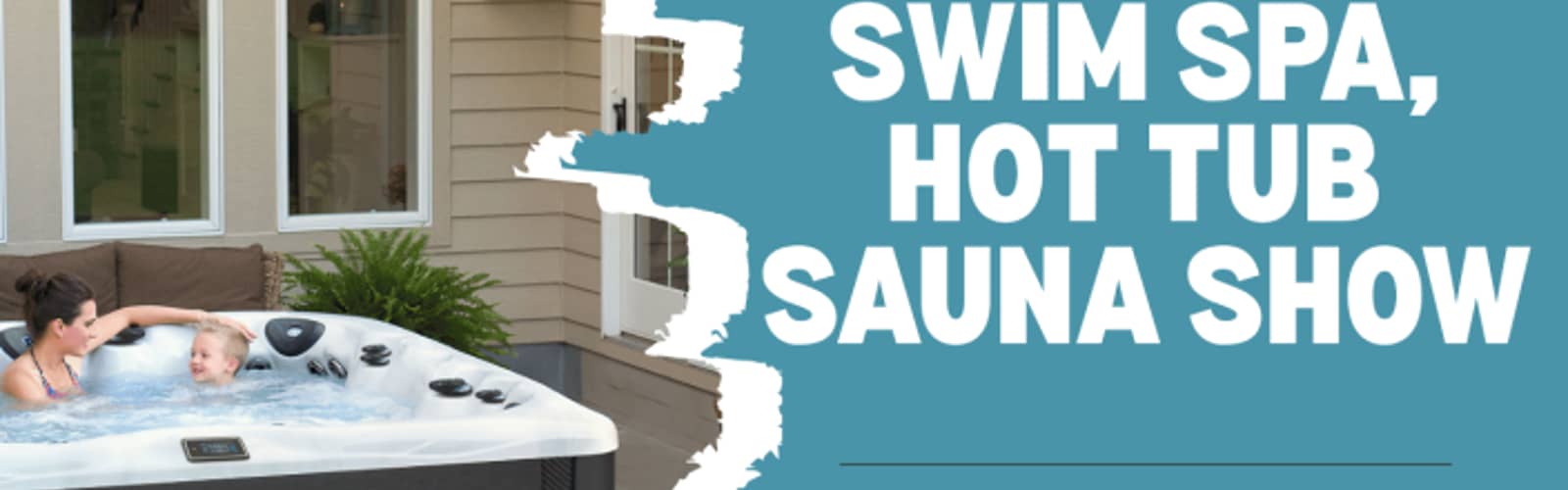 Swim Spa, Hot Tub & Sauna Show