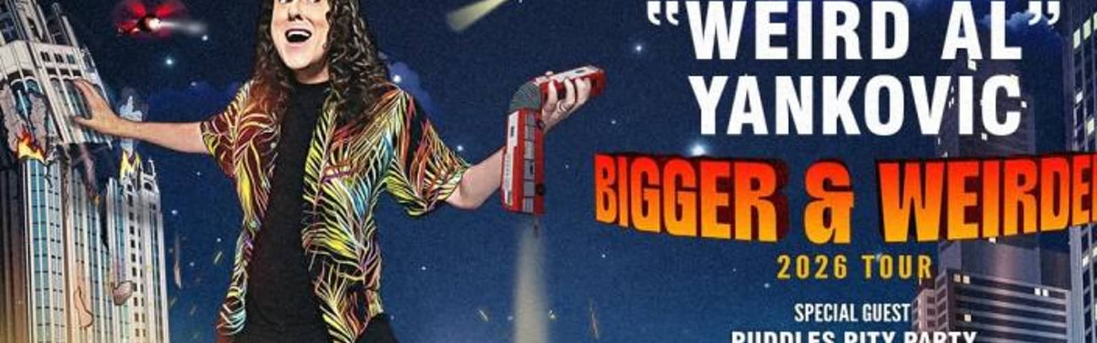 “WEIRD AL” YANKOVIC: BIGGER & WEIRDER 2026 TOUR
