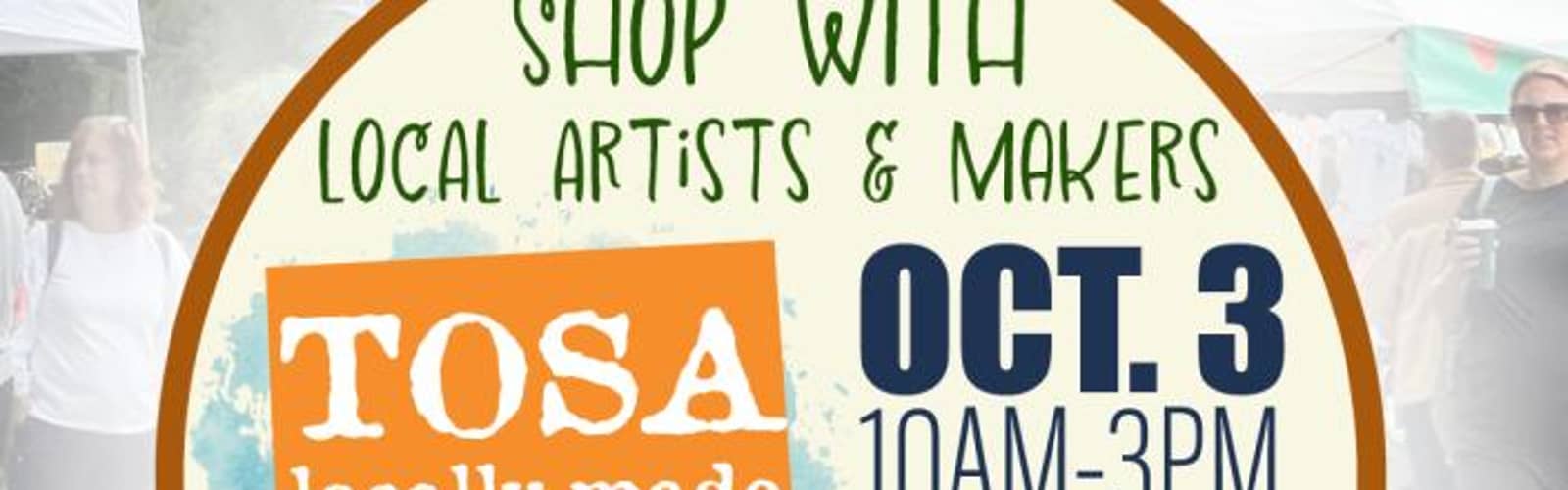 TOSA Locally Made Fall Pop-Up Market