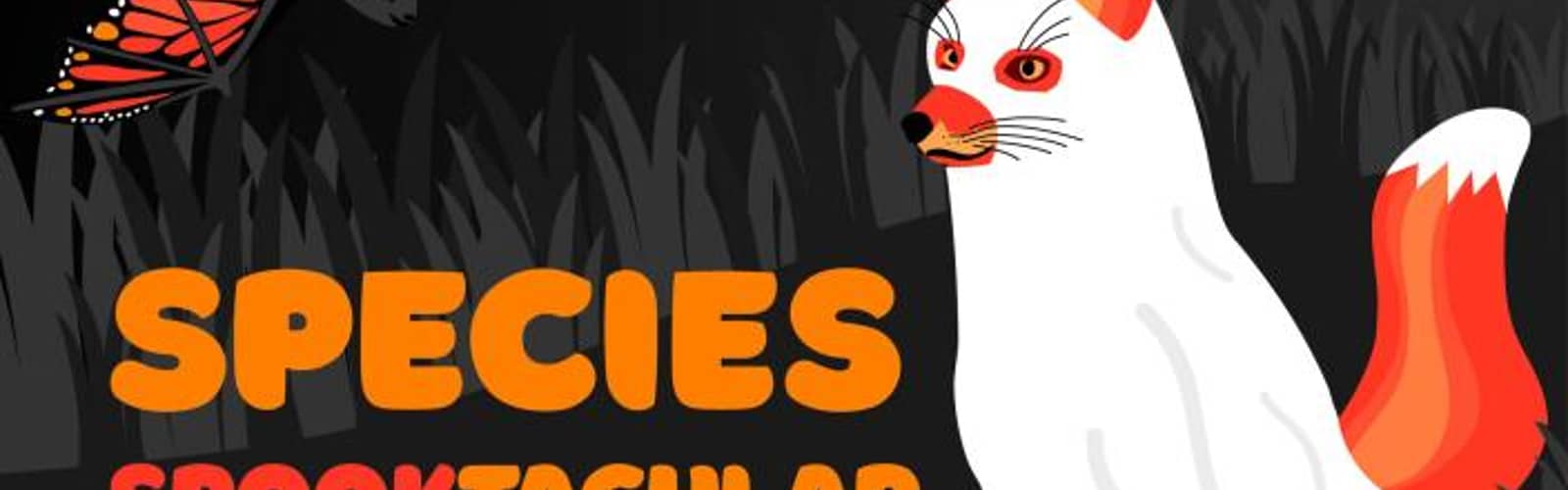 Species Spooktacular!