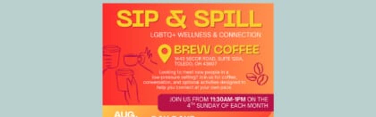 Sip & Spill