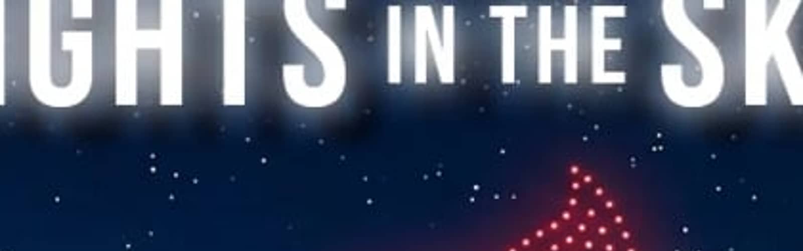 Remember: Lights in the Sky