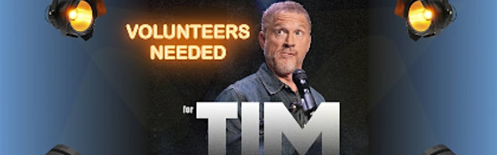 FH VOLUNTEER - Tim Hawkins Tour