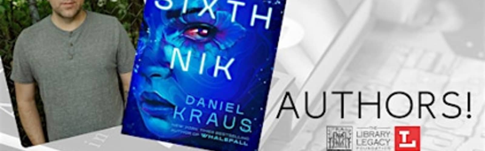 Authors! with Daniel Kraus