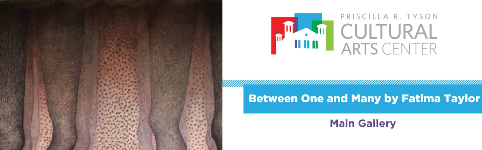 Main Gallery: Between One and Many by Fatima Taylor