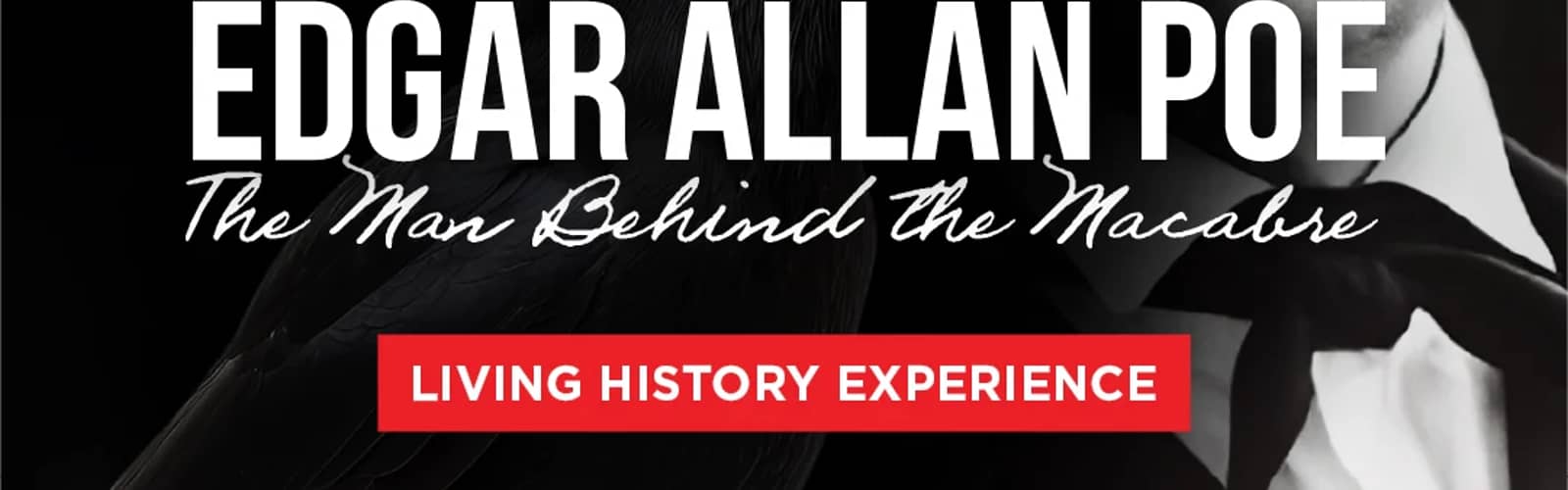 Edgar Allan Poe: The Man Behind the Macabre