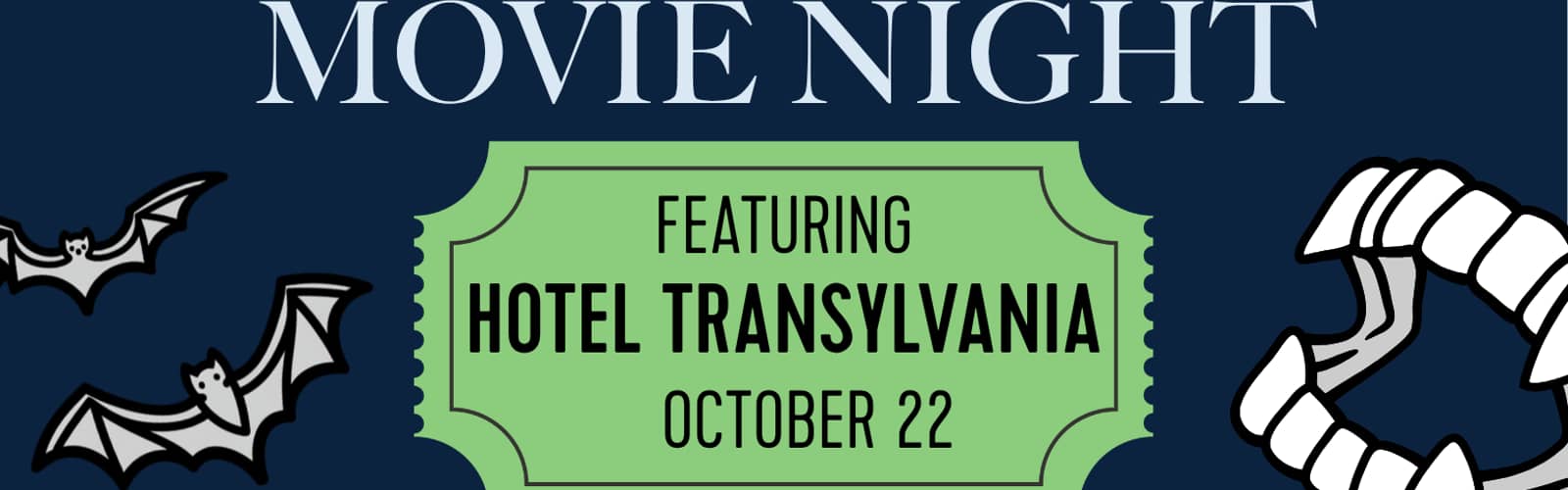 Monster Movie Night Featuring Hotel Transylvania