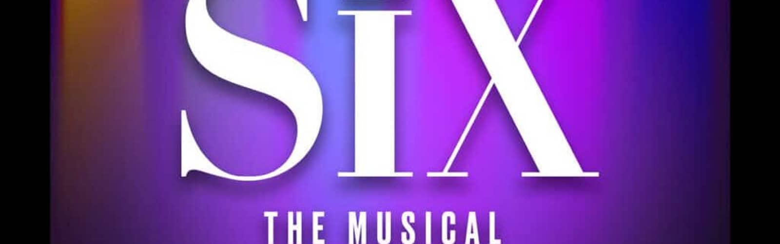 SIX The Musical, Teen Edition