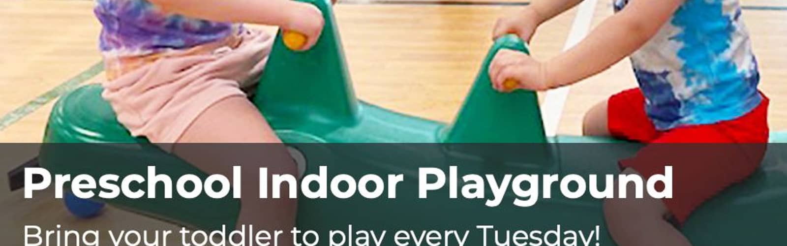 Preschool Indoor Playground