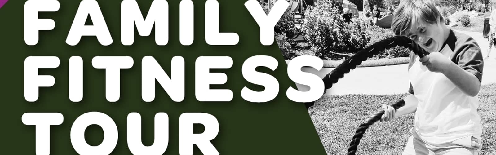 Family Fitness Tour
