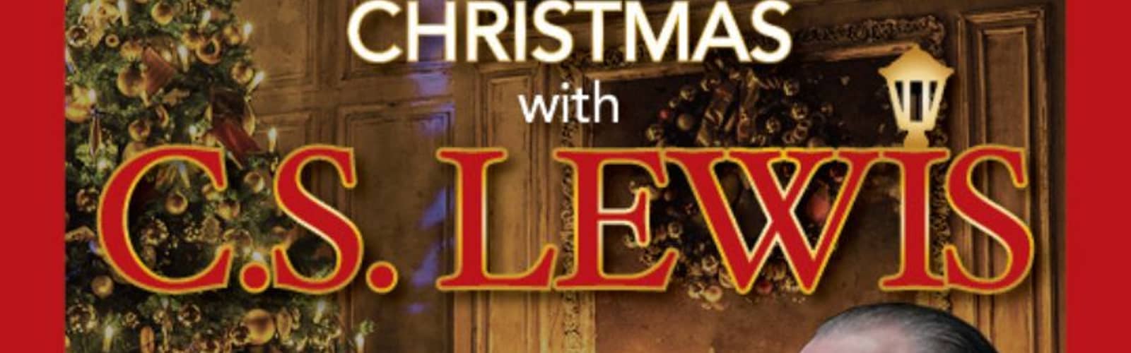 Christmas with C.S. Lewis