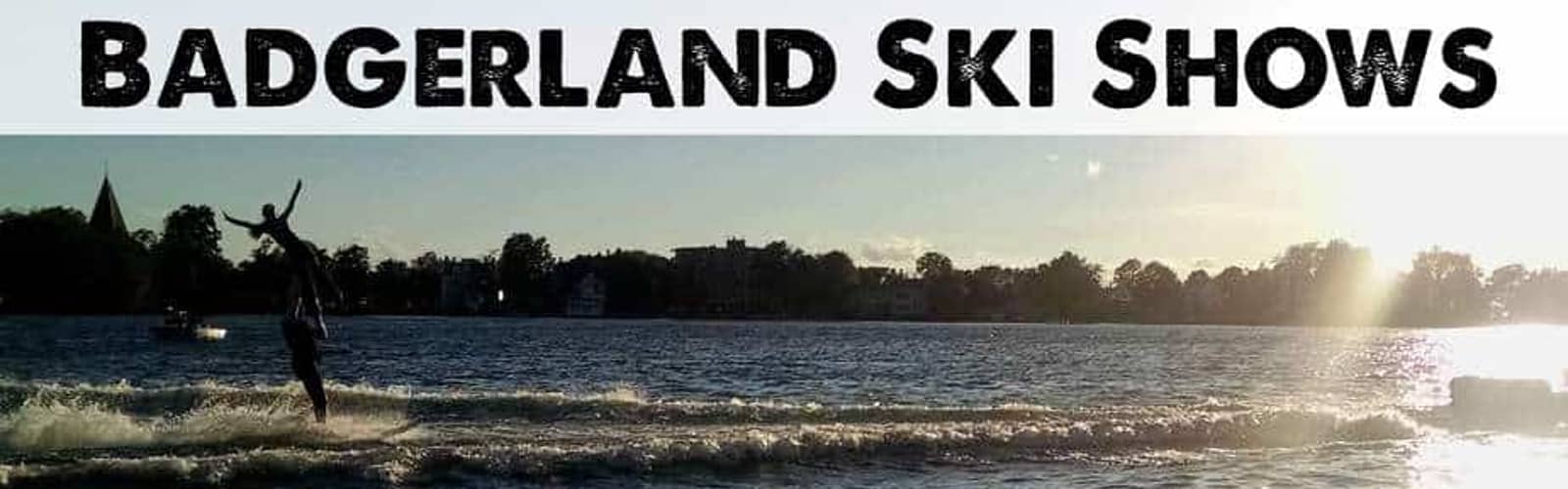 Badgerland Ski Show, Okauchee Lake