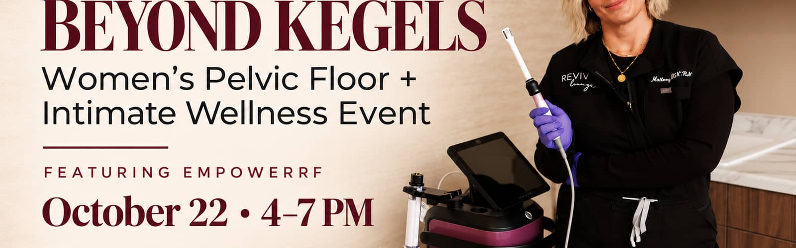 Beyond Kegels: Women’s Pelvic Floor & Intimate Wellness Event