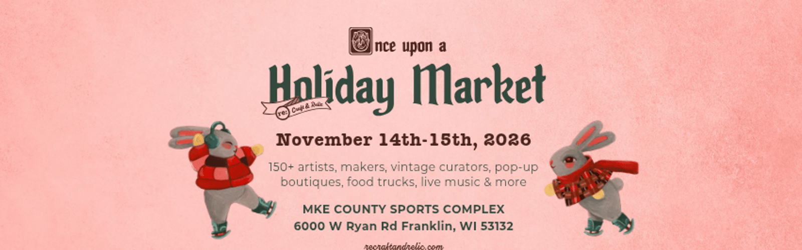 re:Craft and Relic Once upon a Holiday Market