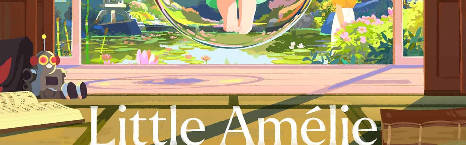 Animation Is Art: Little Amélie or the Character of Rain