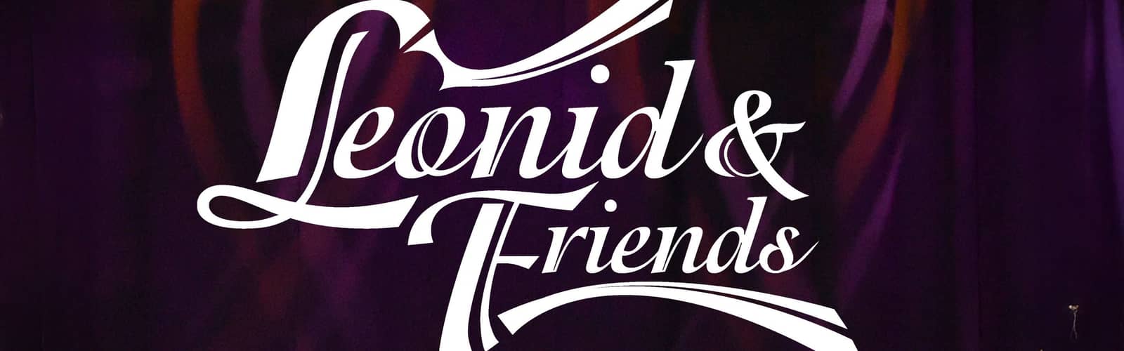 Leonid and Friends