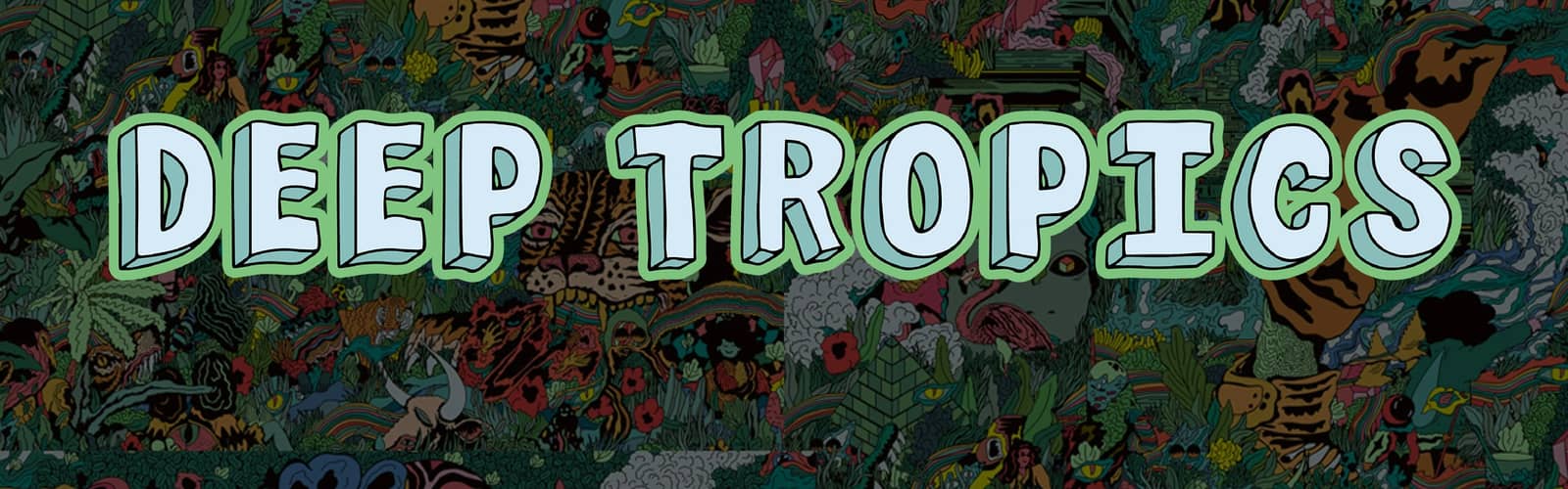 Deep Tropics Festival